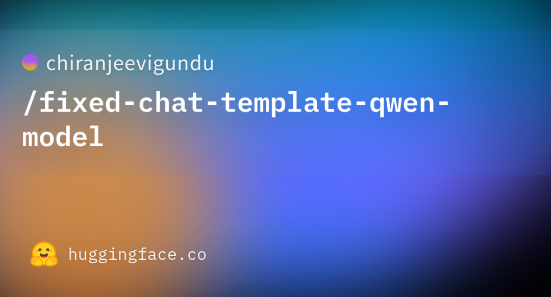 Qwen Fixed Chat Templates 项目截图